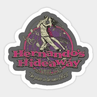 Hernando's Hideaway Sticker